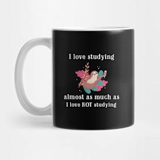 Love studying, but not so much Mug